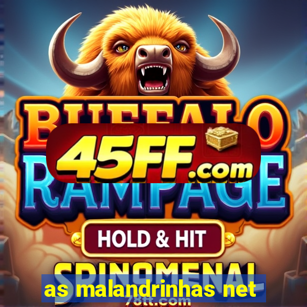 as malandrinhas net